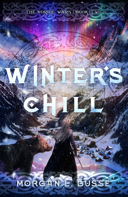Winter's Chill: Volume 2 - Morgan L. Busse