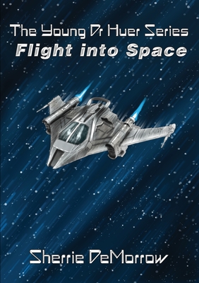 Flight Into Space - Sherrie Demorrow