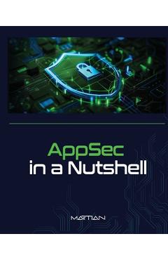 Coperta cărții 'AppSec in a Nutshell: A Brief Intro into Application Security -'