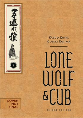 Coperta cărții 'Lone Wolf and Cub Deluxe Edition Volume 2 - Kazuo Koike'