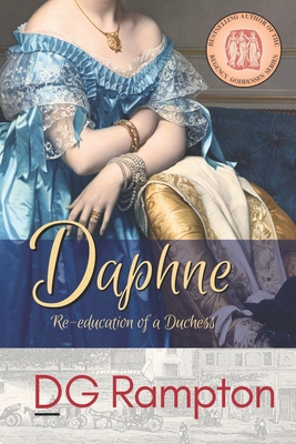 Daphne: Re-education of a Duchess - Dg Rampton