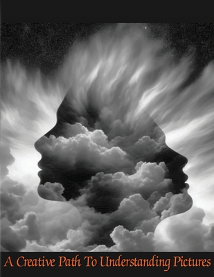 A Creative Path to Understanding Pictures - Stuart Oring