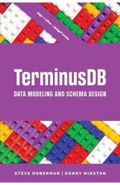 Coperta cărții 'TerminusDB Data Modeling and Schema Design - Steve Hoberman'