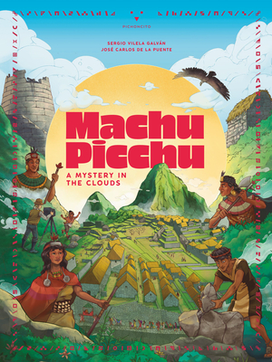 Coperta cărții 'Machu Picchu: A Mystery in the Clouds - José De La Puente'