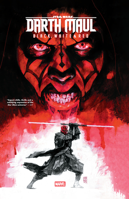 Star Wars: Darth Maul - Black, White & Red - Benjamin Percy