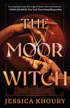 Poza produsului The Moorwitch - Jessica Khoury