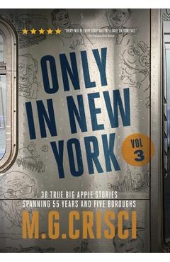 Coperta cărții 'ONLY IN NEW YORK, Volume 3 - M. G. Crisci'
