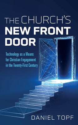 The Church's New Front Door - Daniel Topf
