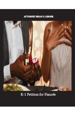 Poza produsului K-1 Petition for Fiancée - Brian D. Lerner