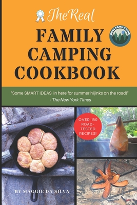 The Real Family Camping Cookbook - Maggie Da Silva
