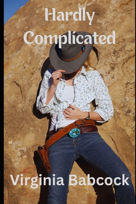 Hardly Complicated - Virginia Babcock
