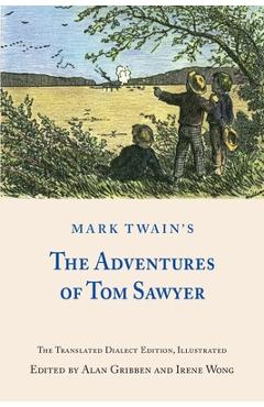 Coperta cărții 'Mark Twain's The Adventures of Tom Sawyer - Alan Gribben'
