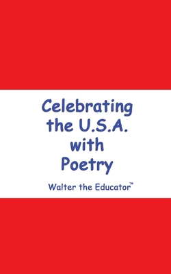 Coperta cărții 'Celebrating the U.S.A. with Poetry -'