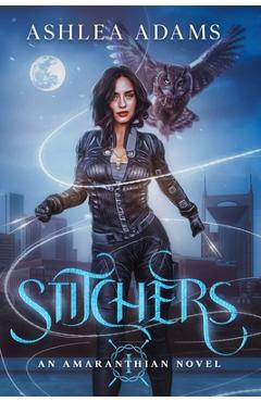 Coperta cărții 'Stitchers - Ashlea Adams'
