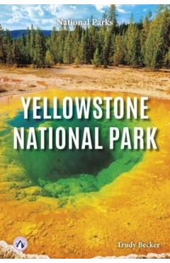 Coperta cărții 'Yellowstone National Park - Trudy Becker'