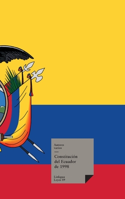 Coperta cărții 'Constitución de Ecuador de 1998 - Autores Varios'