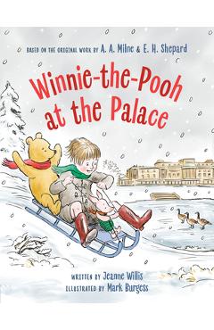 Poza produsului Winnie-The-Pooh at the Palace - Jeanne Willis