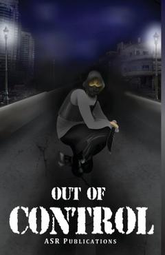 Coperta cărții 'Out of Control - Asr Publications'