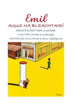 Emil agus na Bleachtairí: Emil und die Detektive in Irish