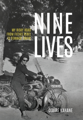 Coperta cărții 'Nine Lives: My Risky Road - Claire Kahane'
