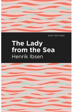 Coperta cărții 'The Lady from the Sea - Henrik Ibsen'