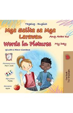 Coperta cărții 'Words in Pictures - My Day (Tagalog English Bilingual Children's Book) - Kidkiddos Books'