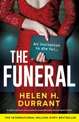 Coperta cărții 'The Funeral: A totally addictive and completely unputdownable psychological thriller - Helen H. Durrant'