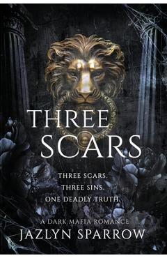 Coperta cărții 'Three Scars - Jazlyn Sparrow'