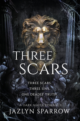 Three Scars - Jazlyn Sparrow