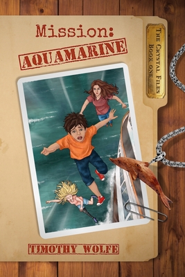Mission Aquamarine - Timothy Wolfe