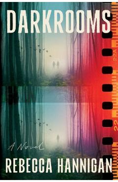 Coperta cărții 'Darkrooms - Rebecca Hannigan'