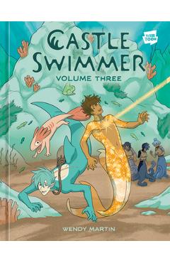 Coperta cărții 'Castle Swimmer: Volume 3 - Wendy Martin'