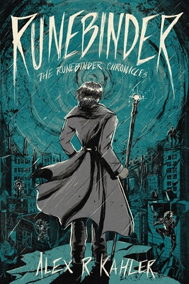 Coperta cărții 'Runebinder - Alex R. Kahler'