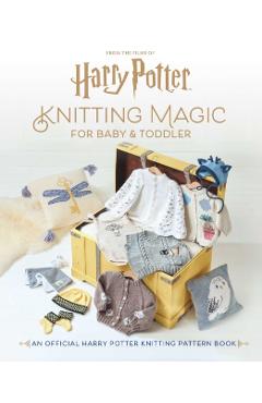Poza produsului Harry Potter: Knitting Magic for Baby and Toddler - 