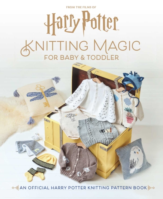 Harry Potter: Knitting Magic for Baby and Toddler -