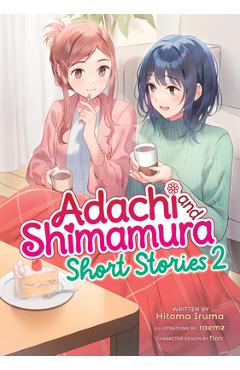 Poza produsului Adachi and Shimamura: Short Stories 2 (Light Novel) - Hitoma Iruma