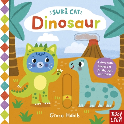 Suki Cat: Dinosaur - Grace Habib