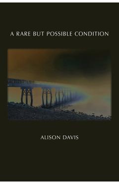Coperta cărții 'A Rare But Possible Condition - Alison Davis'