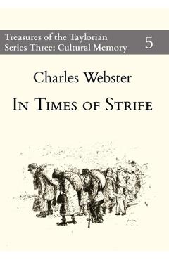 Coperta cărții 'In Times of Strife - Charles Webster'
