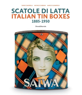 Coperta cărții 'Italian Tin Boxes: 1885-1950 - Dario Cimorelli'