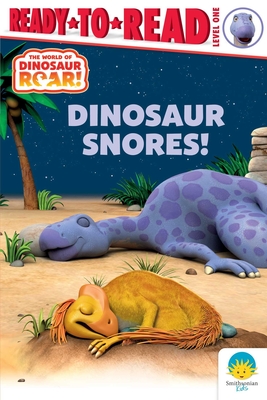 Dinosaur Snores!: Ready-To-Read Level 1 - Peter Curtis