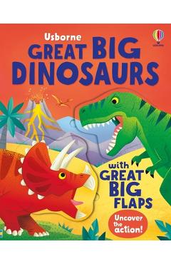 Poza produsului Great Big Dinosaurs (with Great Big Flaps) - Alice Beecham