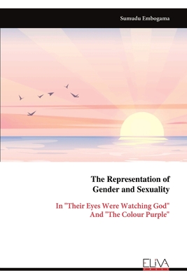 The Representation of Gender and Sexuality - Sumudu Embogama
