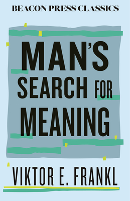 Coperta cărții 'Man's Search for Meaning - Viktor E. Frankl'