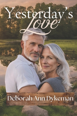 Yesterday's Love - Britta Ann Meadows