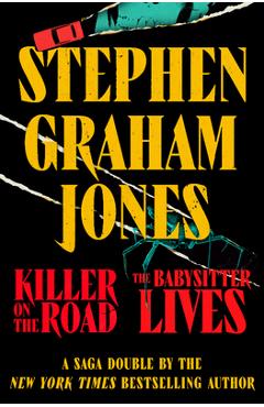 Coperta cărții 'Killer on the Road / The Babysitter Lives - Stephen Graham Jones'