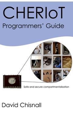 Coperta cărții 'CHERIoT Programmers' Guide - David Chisnall'