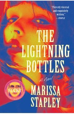 Coperta cărții 'The Lightning Bottles - Marissa Stapley'
