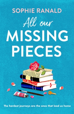 All Our Missing Pieces - Sophie Ranald