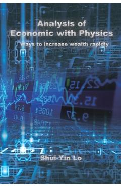 Coperta cărții 'Analysis of Economics with Physics: 用物理方法分析經濟學：快速增&# -'
